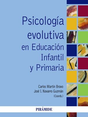 cover image of Psicología evolutiva en Educación Infantil y Primaria